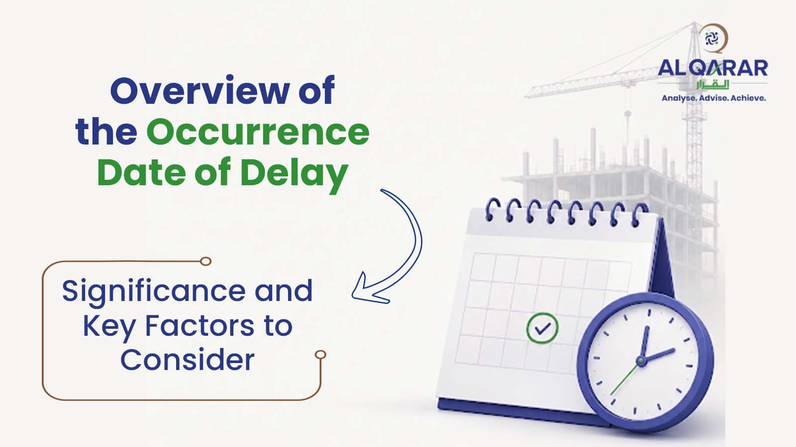 Occurrence Date of a Delay: Significance and Key Factors to Consider